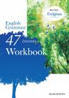 総合英語Evergreen English Grammar 47 Lessons Workbook